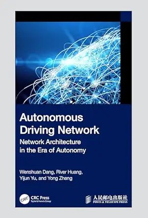 autonomous driving network 1st edition wenshuan dang ,river huang ,yijun yu ,yong zhang 1032655062,