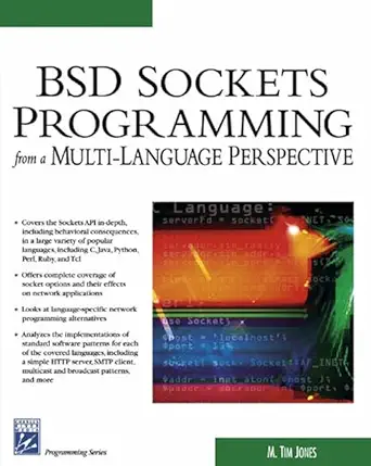 bsd sockets programming from a multi language perspective 1st edition m tim jones 1584502681, 978-1584502685