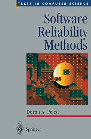 software reliability methods 1st edition doron a peled 0387951067, 978-0387951065
