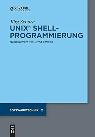 unix shellprogrammierung 1st edition ja rg schorn ,bernd ulmann 3110445115, 978-3110445114