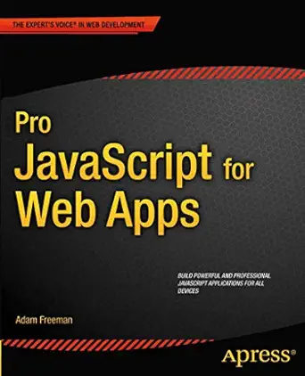 pro javascript for web apps 1st edition adam freeman 1430244615, 978-1430244615