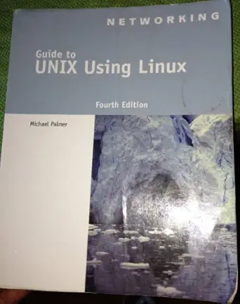 guide to unix using linux 1st edition michael palmer 1418837237, 978-1418837235