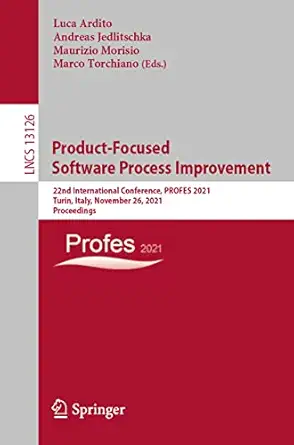 product focused software process improvement 22nd international conference profes 2021 turin italy november