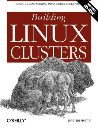 building linux clusters 1st edition david spector 1565926250, 978-1565926257