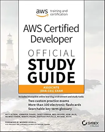 aws certified developer official study guide associate exam 1st edition nick alteen ,jennifer fisher ,casey