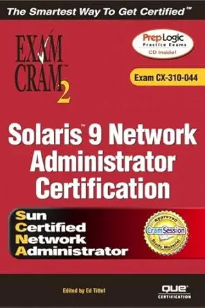 solaris 9 network administrator exam cram 2 1st edition john philcox 0789728702, 978-0789728708