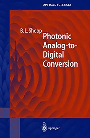 photonic analog to digital conversion 1st edition barry l shoop 3540413448, 978-3540413448