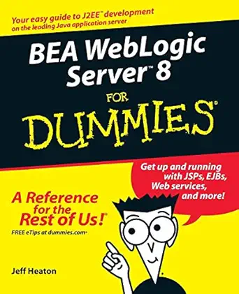 bea weblogic server 8 for dummies 1st edition jeff heaton 0764524720, 978-0764524721