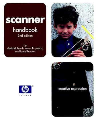 hewlett packard official scanner handbook 1st edition david d busch ,susan krzywicki ,laurel burden