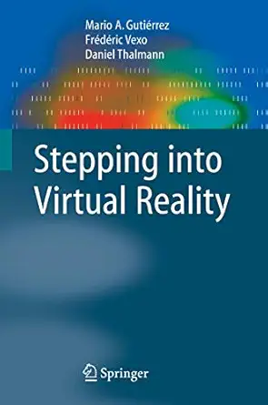stepping into virtual reality 1st edition mario gutierrez ,f vexo ,daniel thalmann 1848001169, 978-1848001169