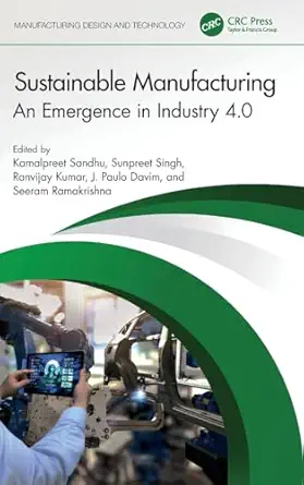 sustainable manufacturing 1st edition kamalpreet sandhu ,sunpreet singh ,ranvijay kumar ,j paulo davim