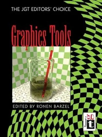 graphics tools the jgt editors choice 1st edition ronen barzel 1568812469, 978-1568812465