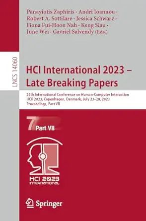 hci international 2023 a late breaking papers 25th international conference on human computer interaction