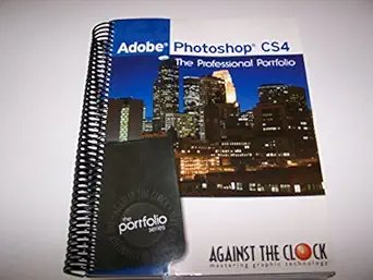 adobe photoshop cs4 the professional portfolio 1st edition against the clock inc 0981521657, 978-0981521657