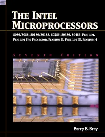 the intel microprocessors 8086/8088 80186/80188 80286 80386 80486 pentium pentium pro processor pentium ii