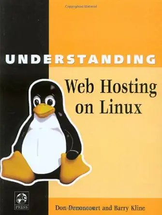 understanding web hosting on linux 1st edition don denoncourt ,barry kline 1583470328, 978-1583470329