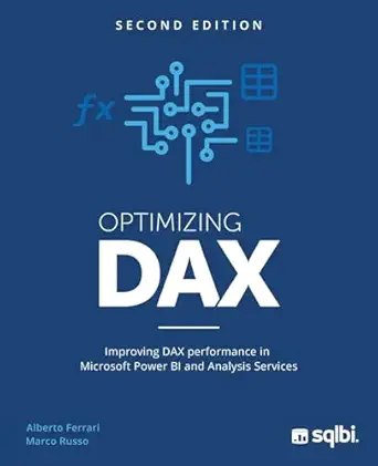 optimizing dax improving dax performance in microsoft power bi and analysis services 1st edition marco russo