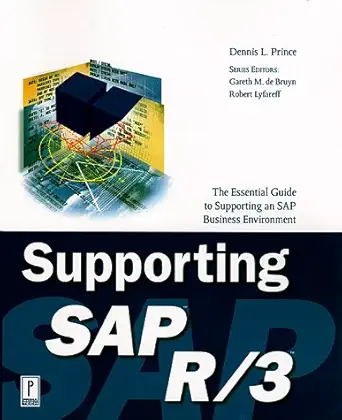 supporting sap r/3 1st edition dennis prince ,gareth de bruyn 0761517502, 978-0761517504