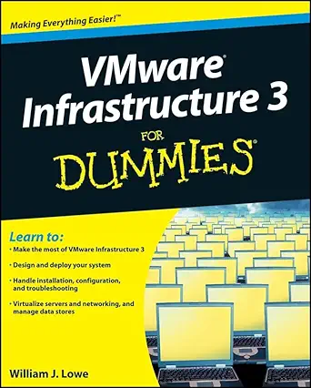 vmware infrastructure 3 for dummies 1st edition william j lowe 0470277939, 978-0470277935