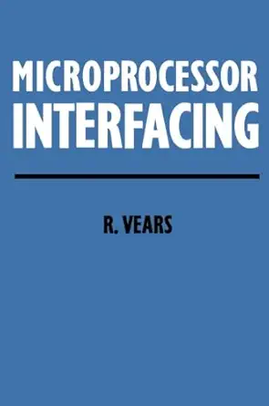 microprocessor interfacing 1st edition r vears 0434923362, 978-0434923366