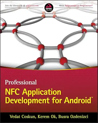 professional nfc application development for android 1st edition vedat coskun ,kerem ok ,busra ozdenizci