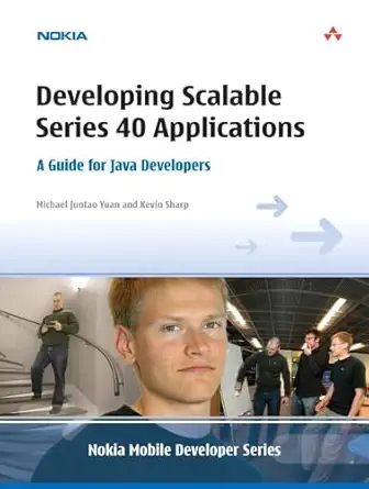 developing scalable series 40 applications a guide for java developers 1st edition michael juntao yuan ,kevin