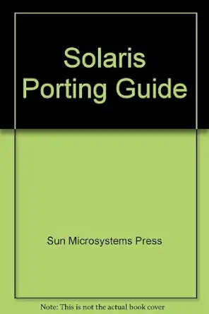 solaris porting guide 1st edition sunsoft isv engineering ,michele ann goodman ,manoj goyal 0130303968,