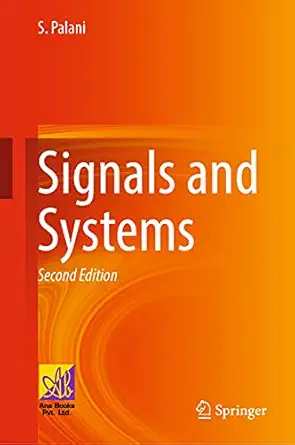 signals and systems 1st edition s palani 3030757412, 978-3030757410