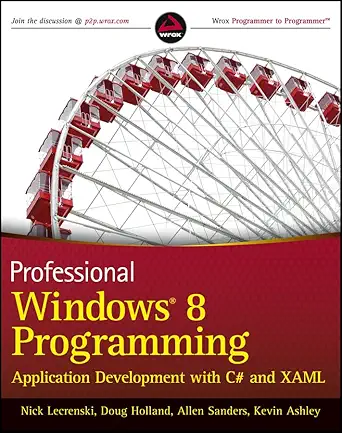 professional windows 8 programming application development with c# and xaml 1st edition nick lecrenski ,doug