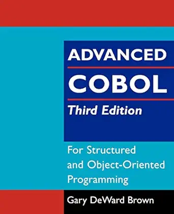 advanced cobol for structured and object oriented programming 1st edition gary deward brown 0471314811,