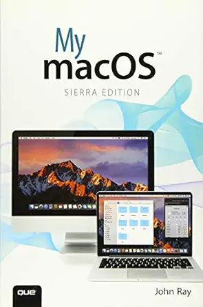 my macos 1st edition john ray 0789757885, 978-0789757883