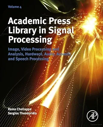 academic press library in signal processing signal processing theory and machine learning communications and