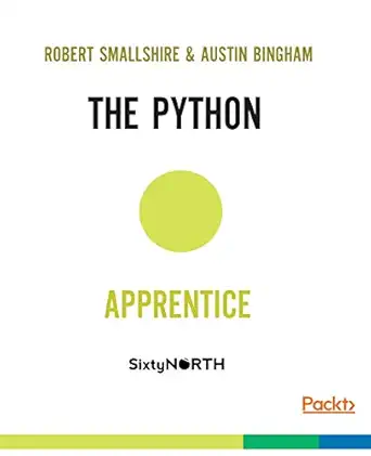 the python apprentice 1st edition robert smallshire ,austin bingham 1788293185, 978-1788293181