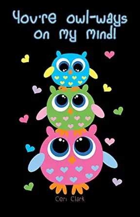 youre owl ways on my mind a discreet internet password organizer 1st edition ceri clark 1546786694,