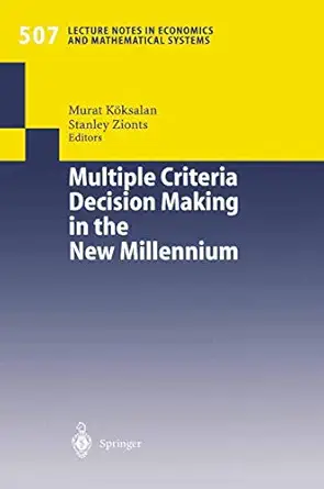 multiple criteria decision making in the new millennium proceedings of the fifteenth international conference