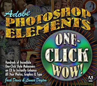 adobe photoshop elements one click wow 1st edition jack davis ,linnea dayton 0321108477, 978-0321108470