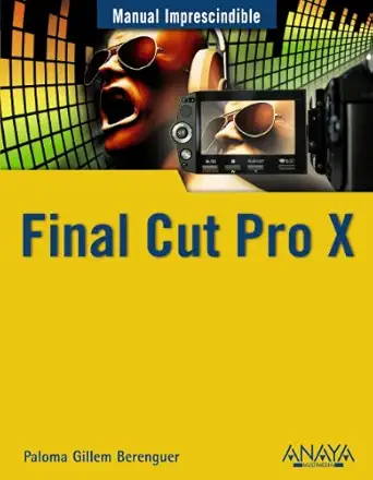 final cut pro x 1st edition paloma guillem berenguer 8441530513, 978-8441530515