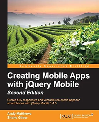 creating mobile apps with jquery mobile 1st edition andy matthews ,shane gliser 1783555114, 978-1783555116