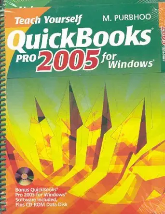 teach yourself quickbooks pro 2005 for windows 1st edition m purbhoo 032131364x, 978-0321313645