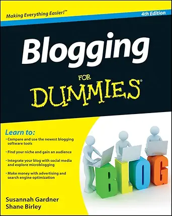 blogging for dummies 1st edition susannah gardner ,shane birley 1118151941, 978-1118151945