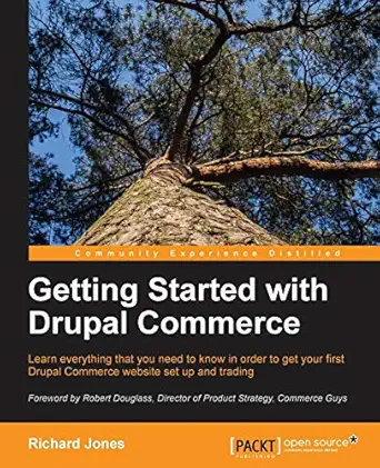 getting started with drupal commerce 1st edition richard jones 1783280239, 978-1783280230