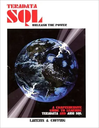 teradata sql unleash the power 1st edition tom coffing ,mike larkins 0970498098, 978-0970498090