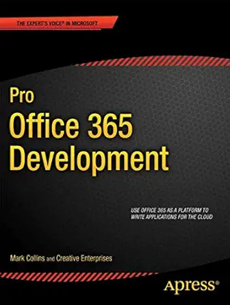 pro office 365 development 1st edition mark collins ,creative enterprises ,michael mayberry 1430240741,