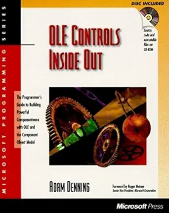ole controls inside out the programmers guide to building componentware with ole and the component object