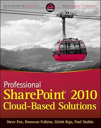 professional sharepoint 2010 cloud based solutions 1st edition steve fox ,girish raja ,paul stubbs ,donovan