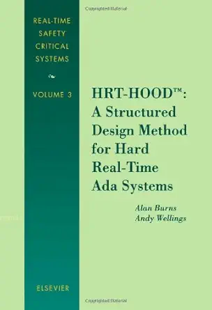 hrt hooda a structured design method for hard real time ada systems 1st edition a burns ,a wellings