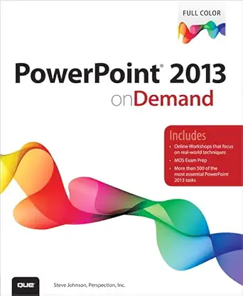 powerpoint 2013 on demand 1st edition steve johnson 0789748568, 978-0789748560