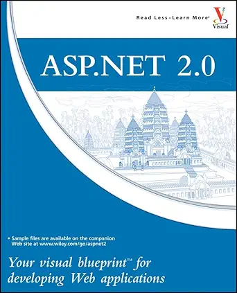 asp net 2 0 your visual blueprint for developing web applications 1st edition chris love 0470010010,