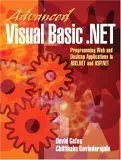 advanced visual basic net programming web and desktop applications in ado net and asp net 1st edition david