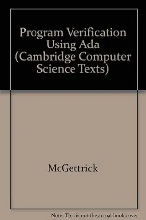 program verification using ada 1st edition mcgettrick 0521285313, 978-0521285315